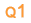Q1